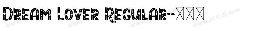 Dream Lover Regular字体转换